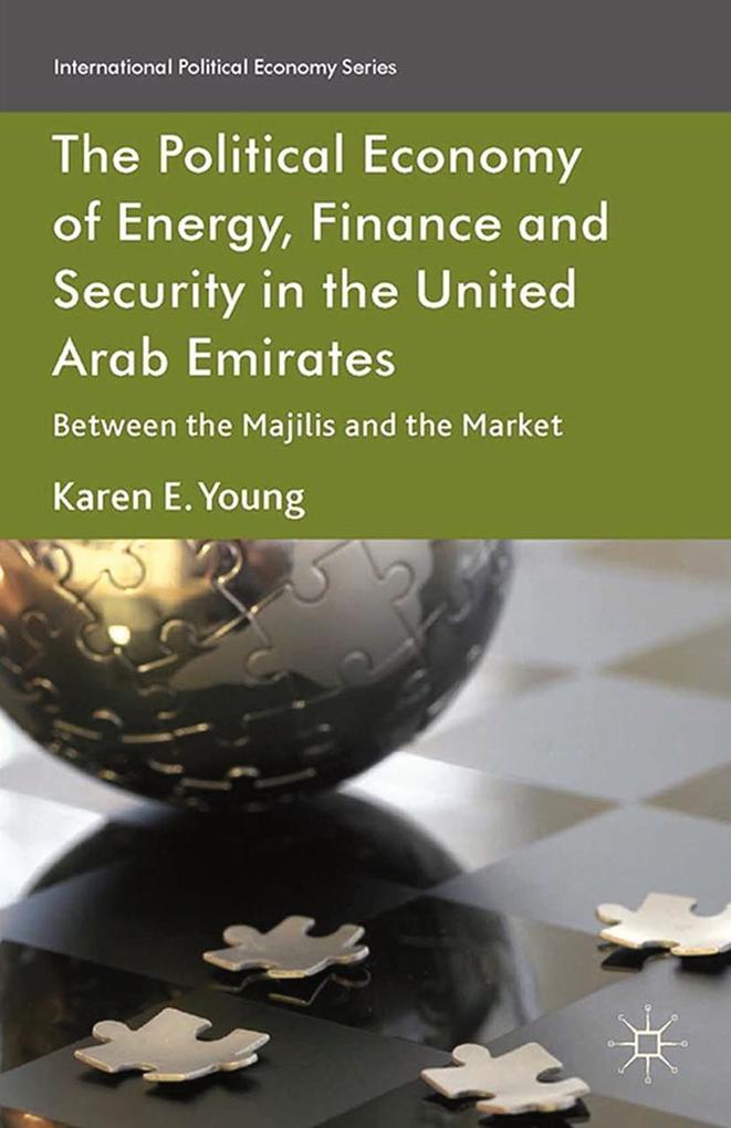 The Political Economy of Energy Finance and Security in the United Arab Emirates