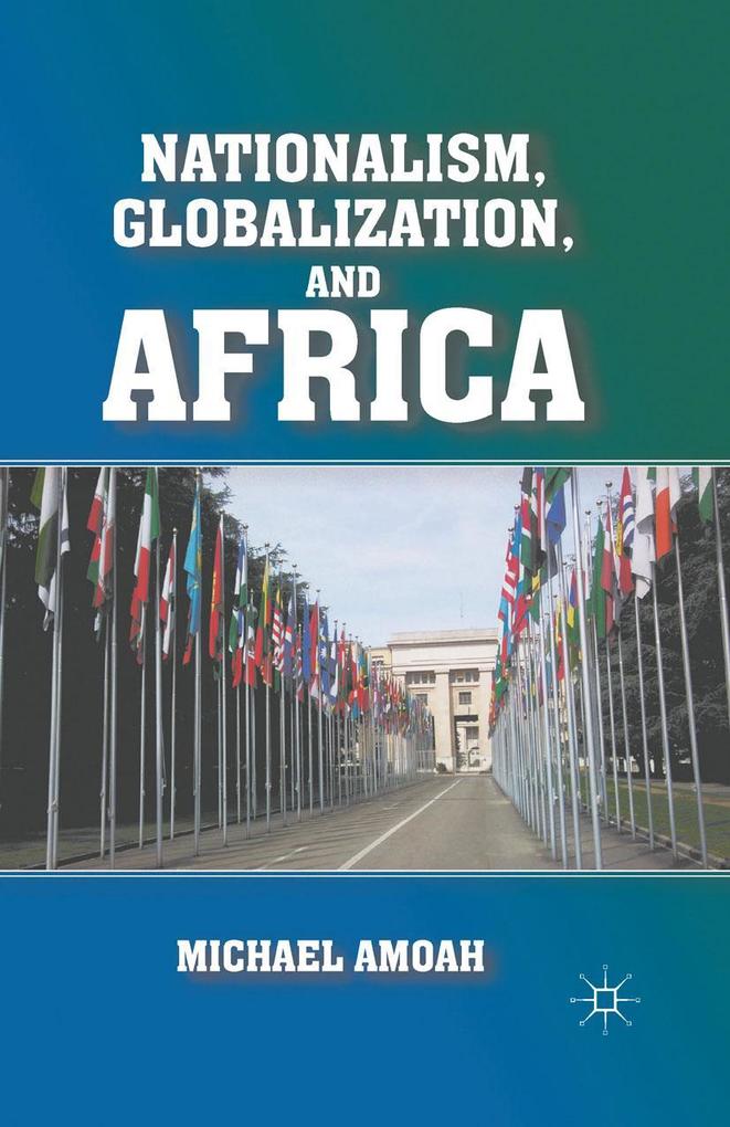 Nationalism Globalization and Africa