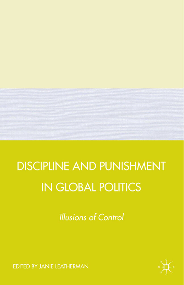Discipline and Punishment in Global Politics