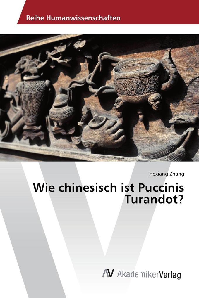 Wie chinesisch ist Puccinis Turandot?