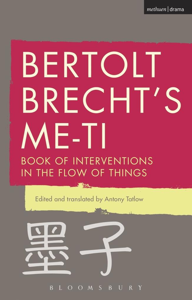 Bertolt Brecht‘s Me-ti