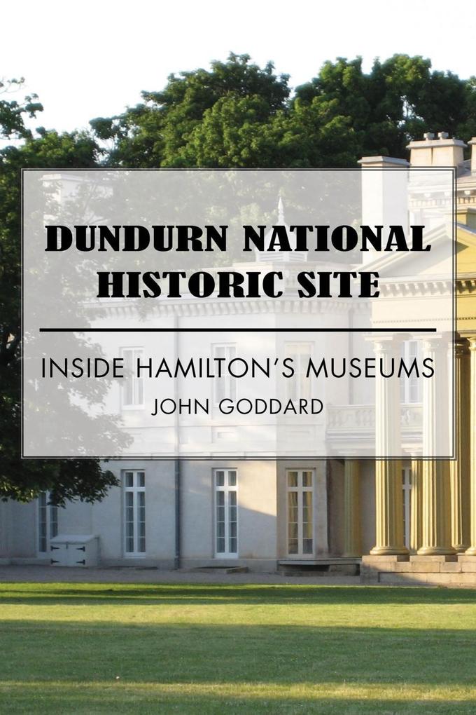 Dundurn National Historic Site