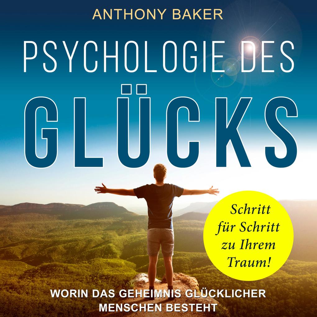 Psychologie des Glücks