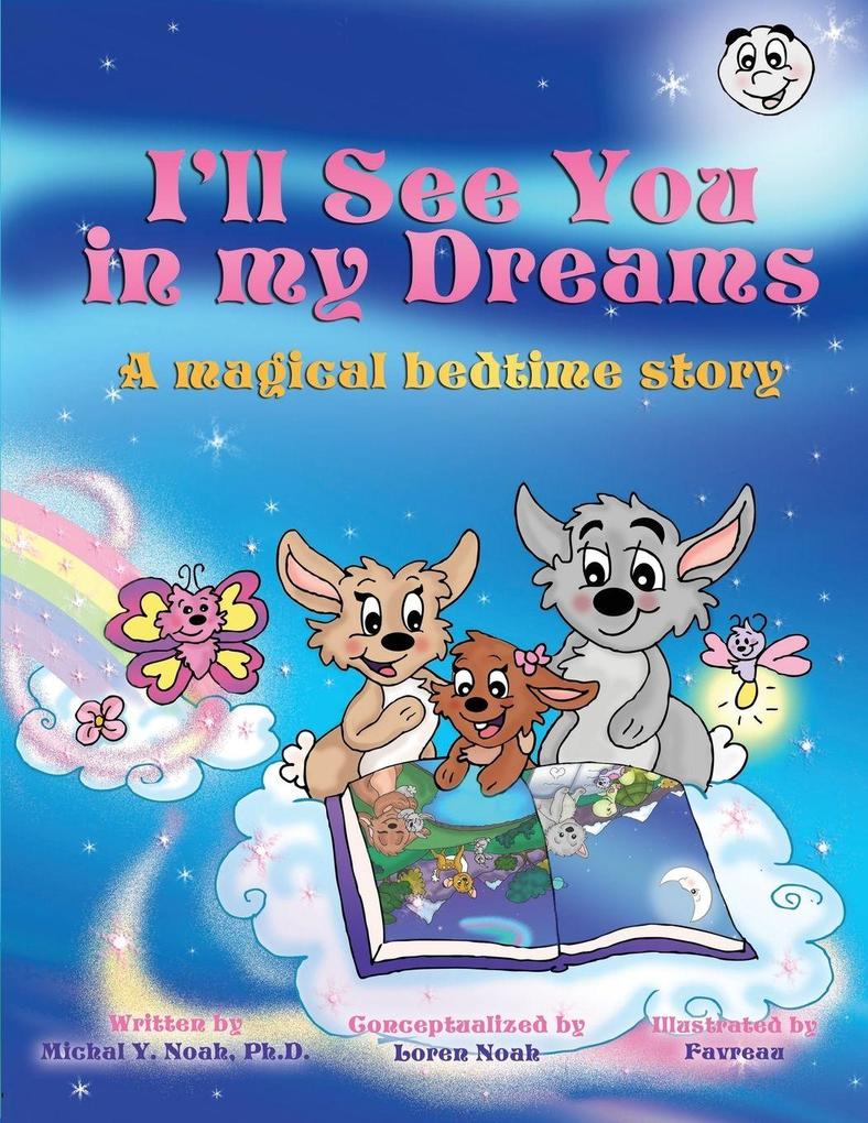 I'll See You In My Dreams a magical bedtime story