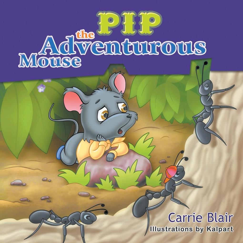 Pip the Adventurous Mouse
