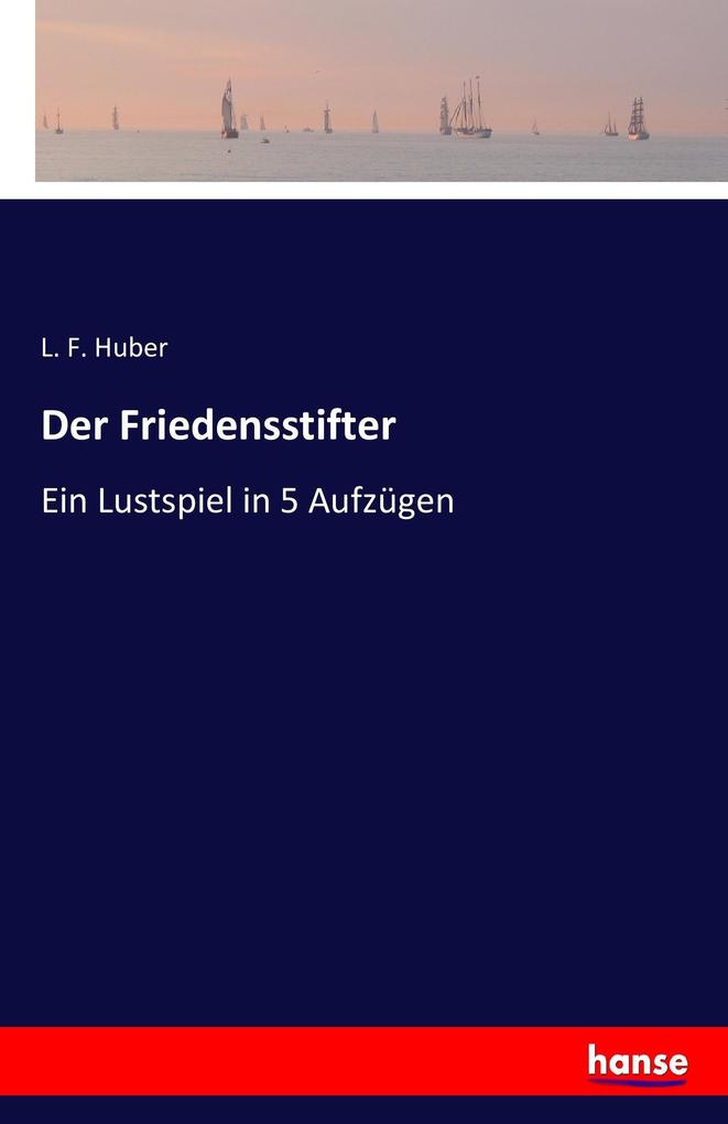 Der Friedensstifter