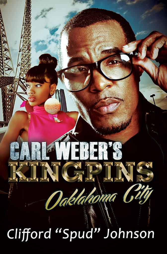 Carl Weber‘s Kingpins: Oklahoma City