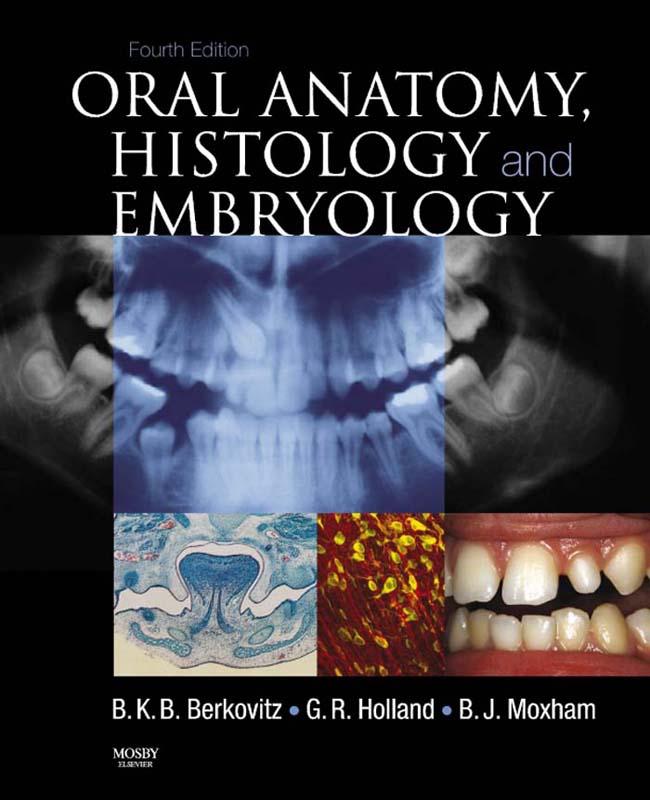 Oral Anatomy Histology and Embryology E-Book