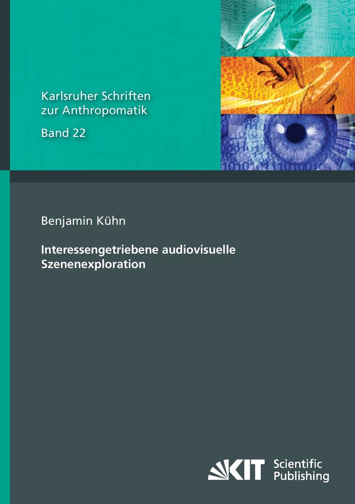 Interessengetriebene audiovisuelle Szenenexploration