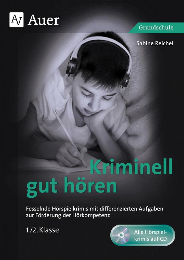 Kriminell gut hören Klasse 1/2