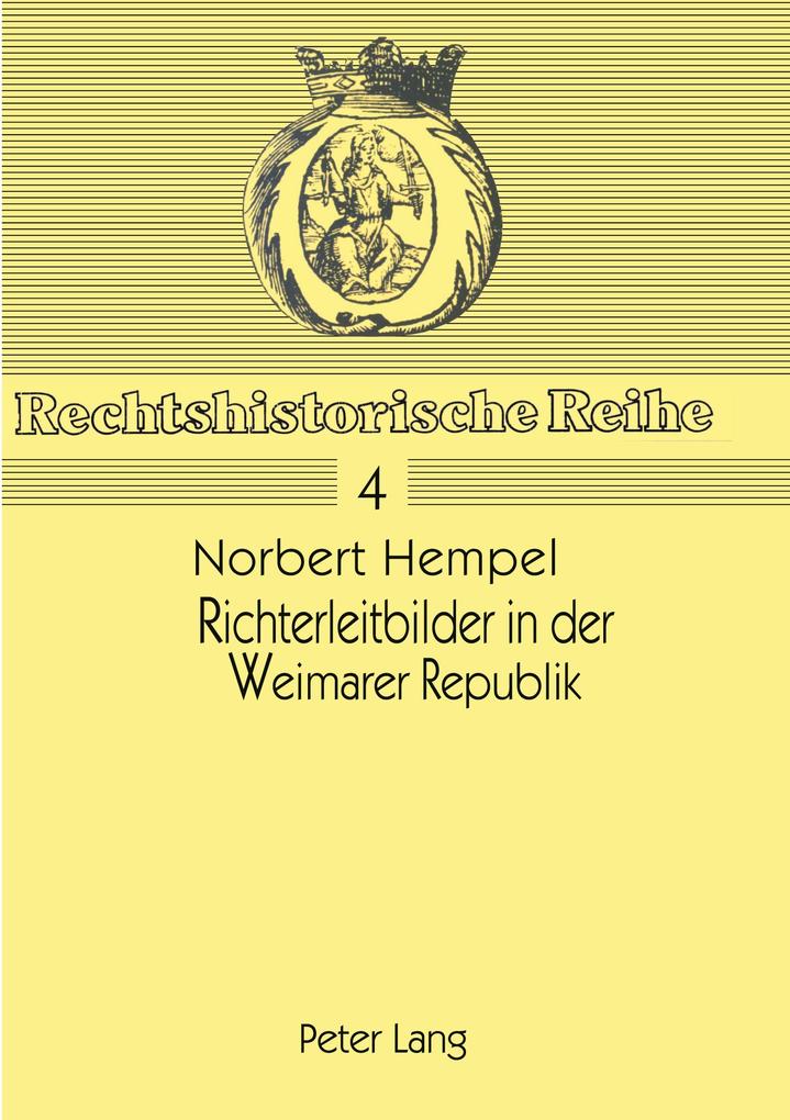 Richterleitbilder in der Weimarer Republik