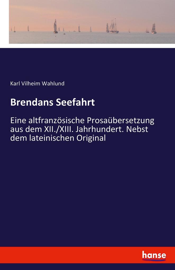 Brendans Seefahrt