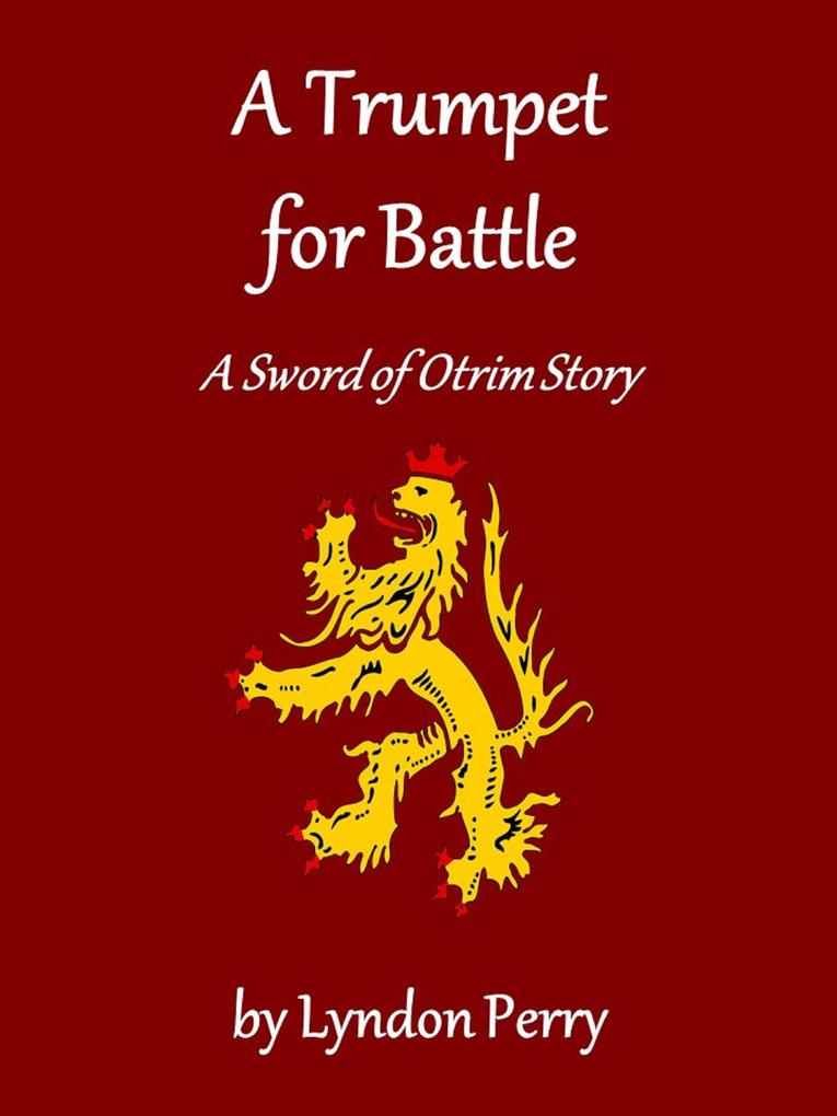 A Trumpet for Battle (Sword of Otrim #2)