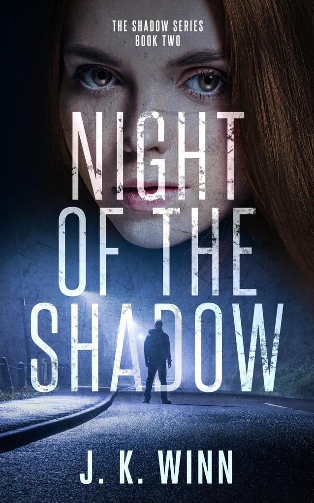 Night of the Shadow (Shadow Series #2)