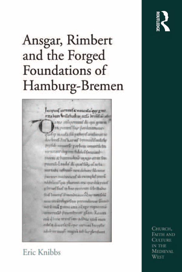 Ansgar Rimbert and the Forged Foundations of Hamburg-Bremen
