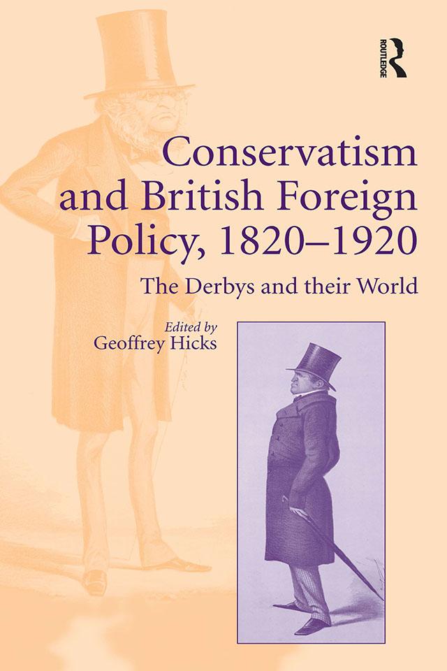 Conservatism and British Foreign Policy 1820-1920