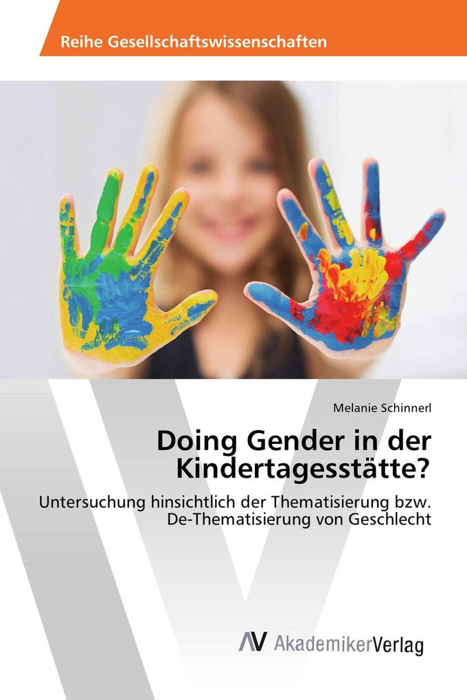 Doing Gender in der Kindertagesstätte?