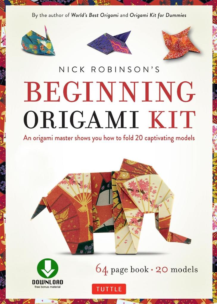 Nick Robinson‘s Beginning Origami Kit Ebook