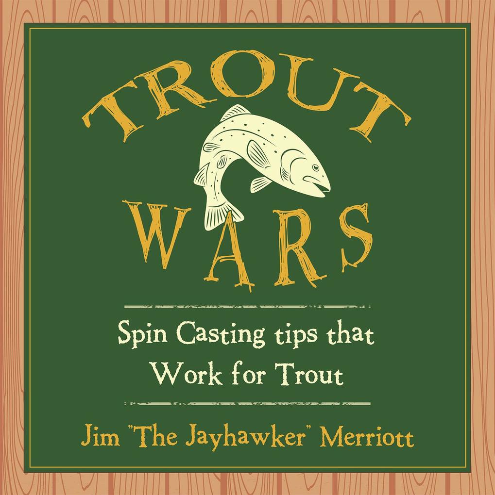 Trout Wars