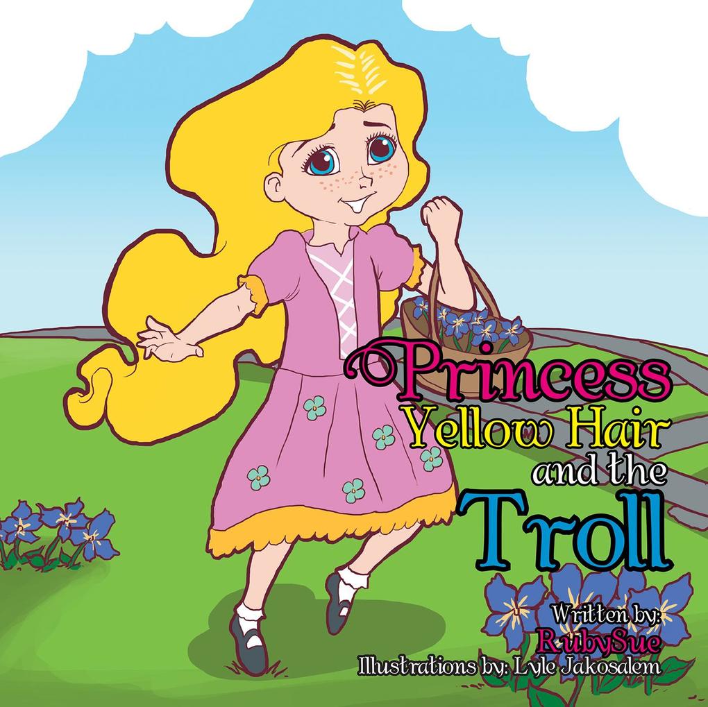 Princess Yellow Hair and the Troll