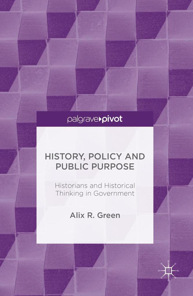 History Policy and Public Purpose