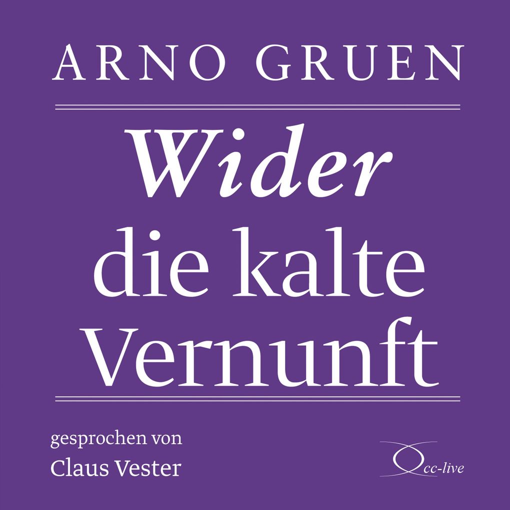 Wider die kalte Vernunft