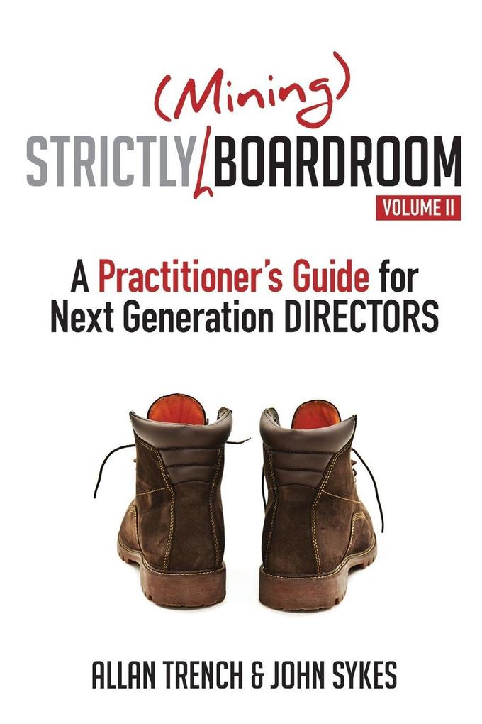 Strictly (Mining) Boardroom Volume II