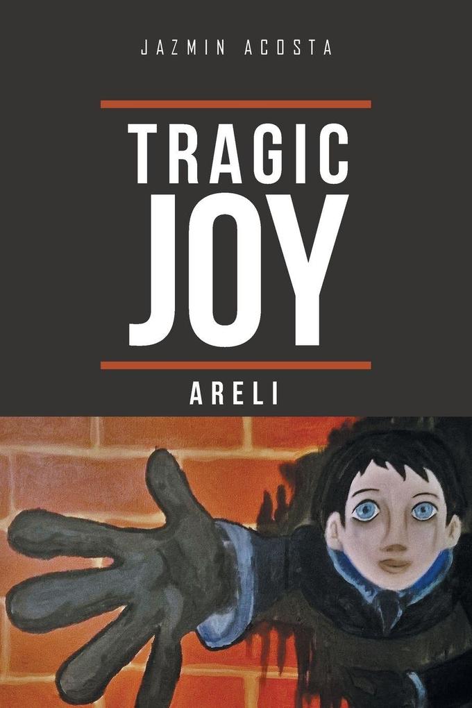 Tragic Joy