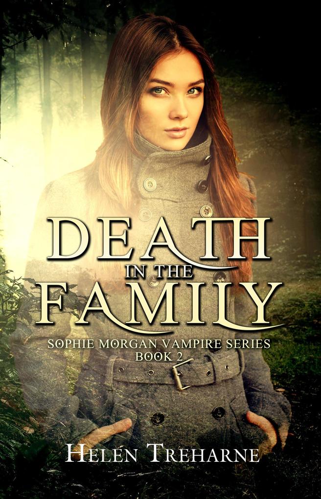 Death in the Family (Sophie Morgan Vampire Series #2)