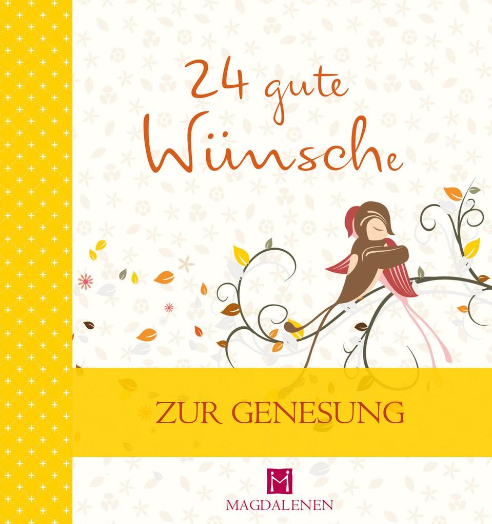 Image of 24 gute Wünsche Zur Genesung