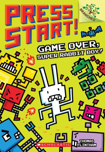 Game Over Super Rabbit Boy!: A Branches Book (Press Start! #1)