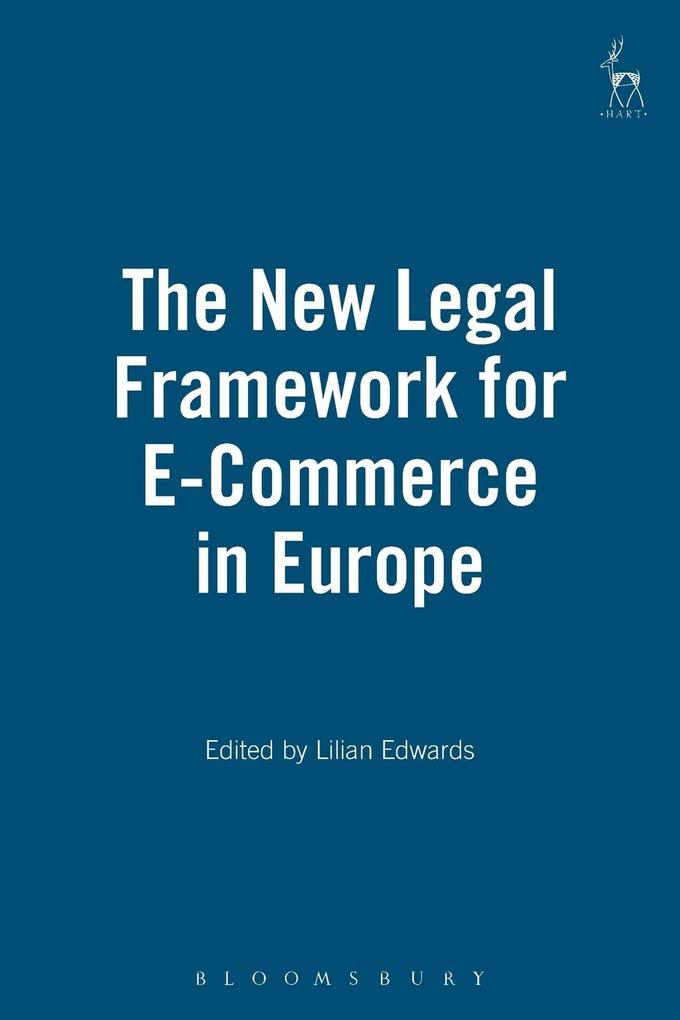 New Legal Framework for E-Commerce in Europe