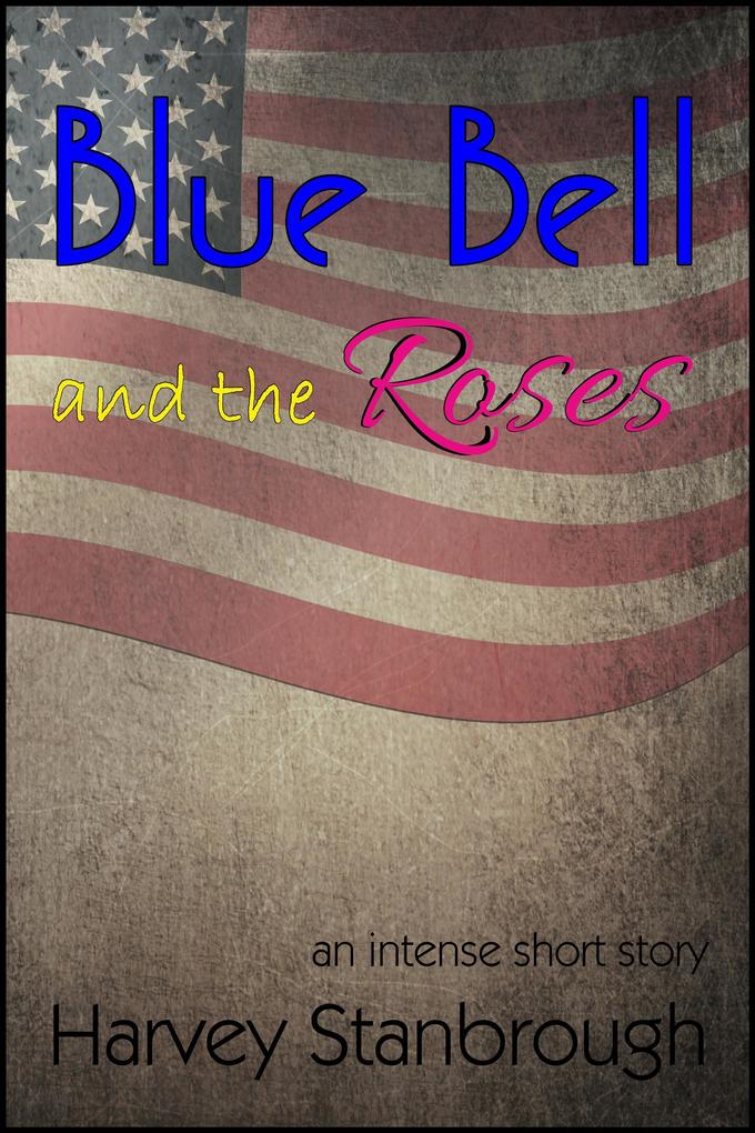 Blue Bell and the Roses