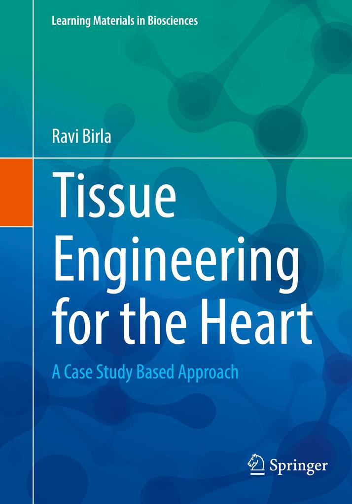 Tissue Engineering for the Heart