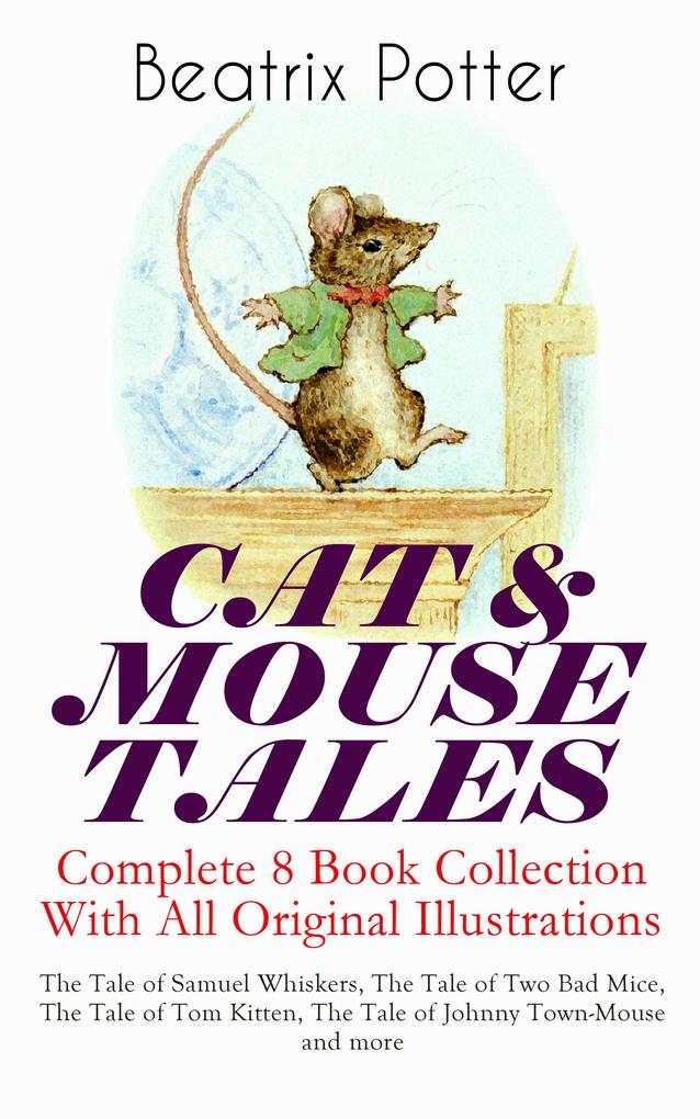 CAT & MOUSE TALES - Complete 8 Book Collection With All Original Illustrations