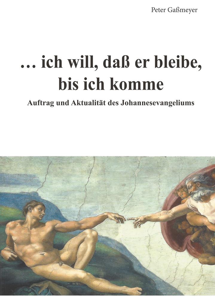 ... ich will daß er bleibe bis ich komme