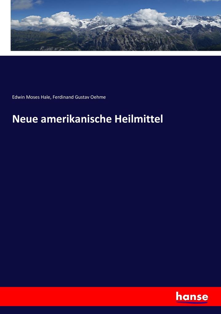Neue amerikanische Heilmittel