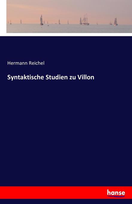 Syntaktische Studien zu Villon