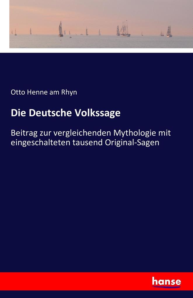 Die Deutsche Volkssage