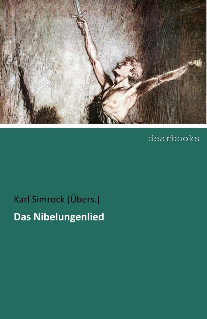 Das Nibelungenlied - Karl Simrock (Übers.