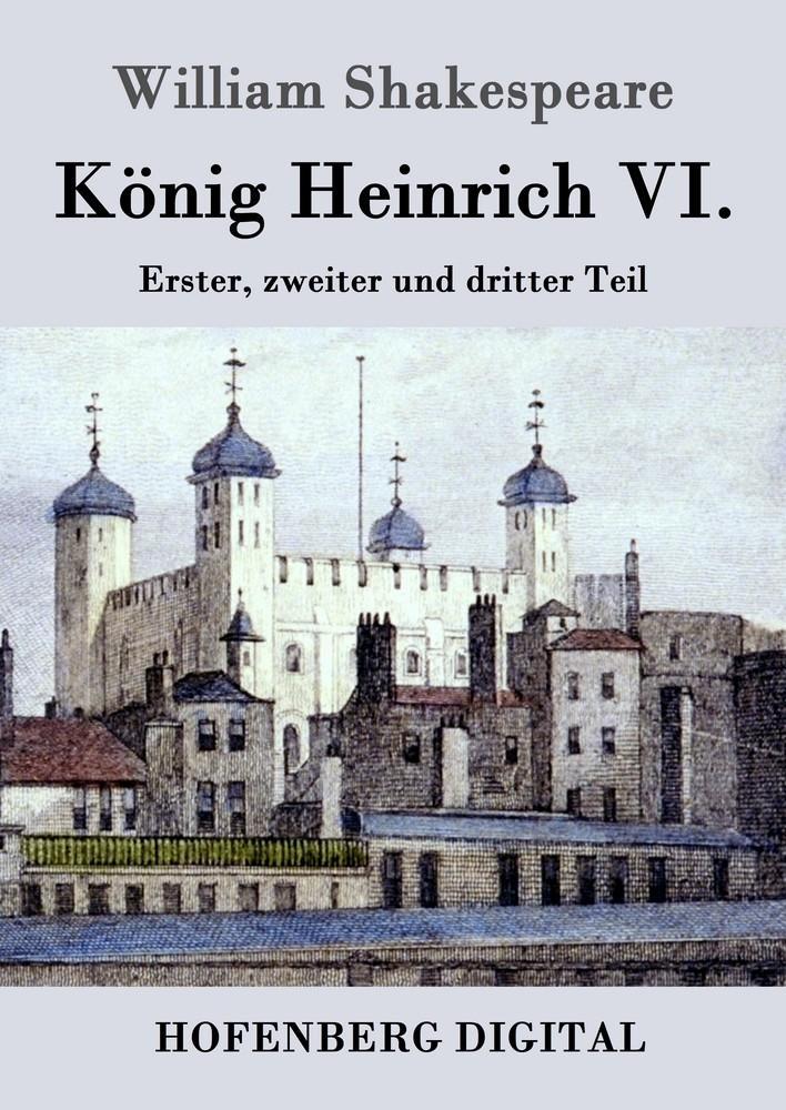 König Heinrich VI.