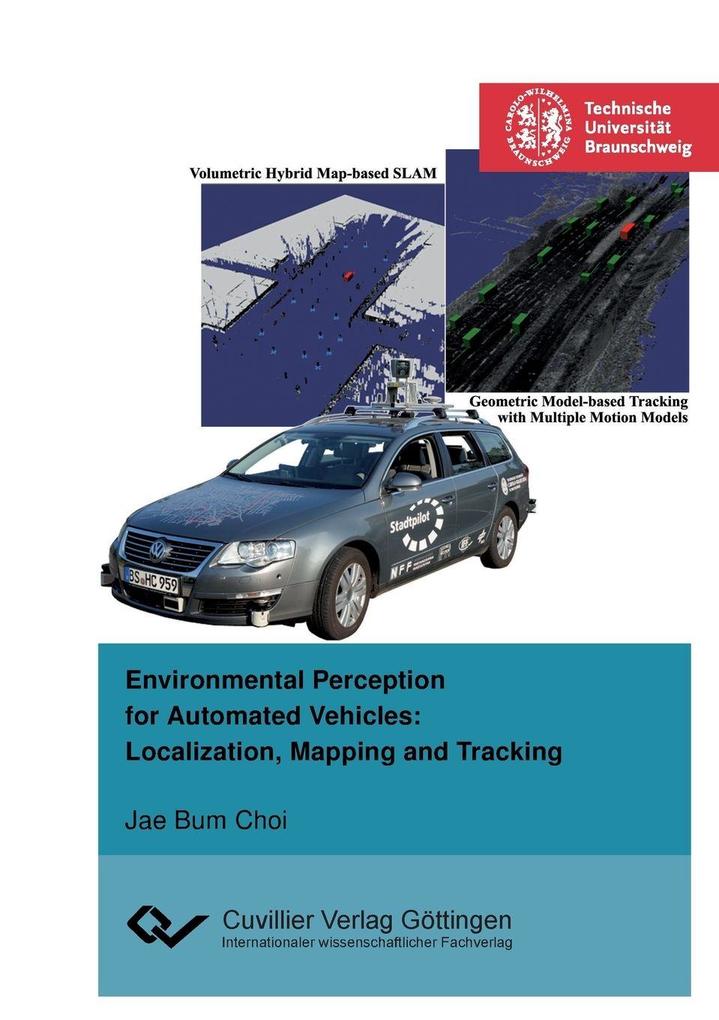 Environmental Perception for Automated Vehicles. Localization Mapping and Tracking