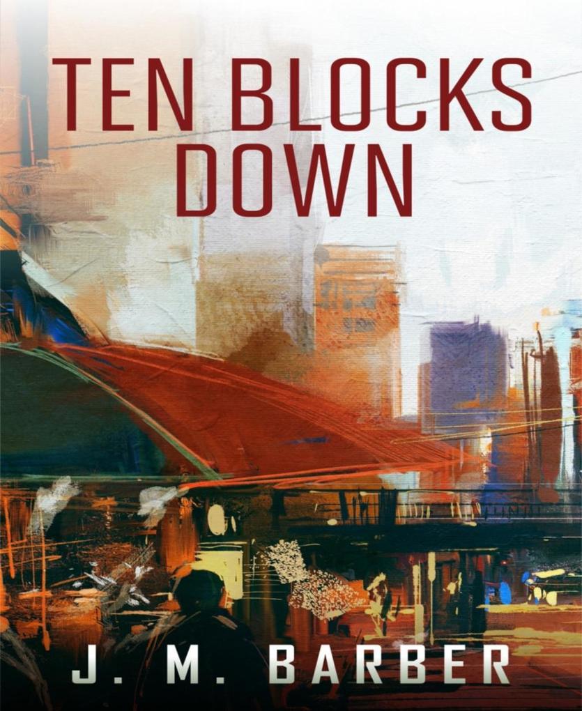 Ten Blocks Down