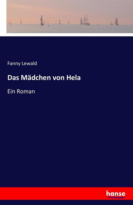 Das Mädchen von Hela - Fanny Lewald