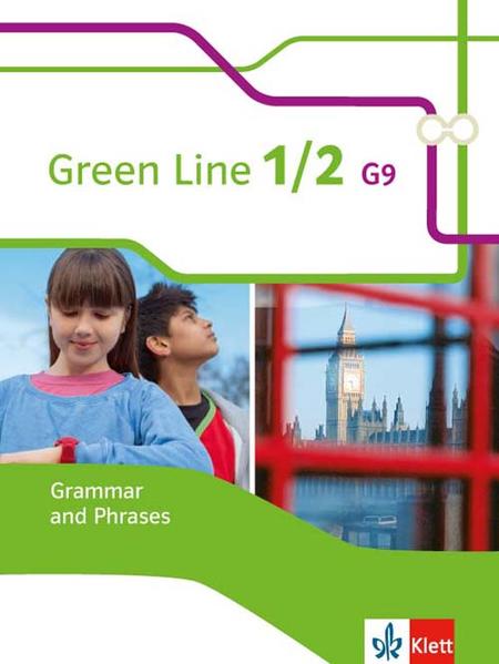 Green Line 1 + 2 G9. Grammar and Phrases 5. und 6. Klasse