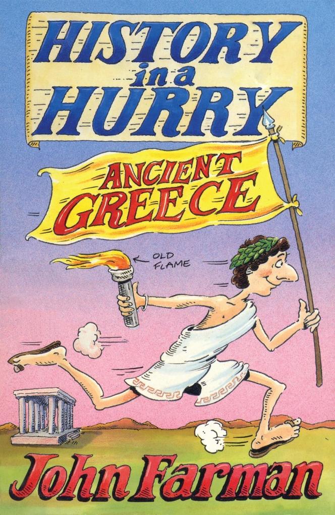 History in a Hurry 15: Ancient Greece