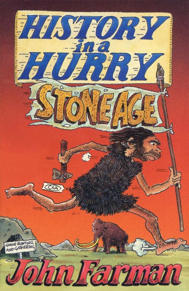 History in a Hurry 04: Stone Age