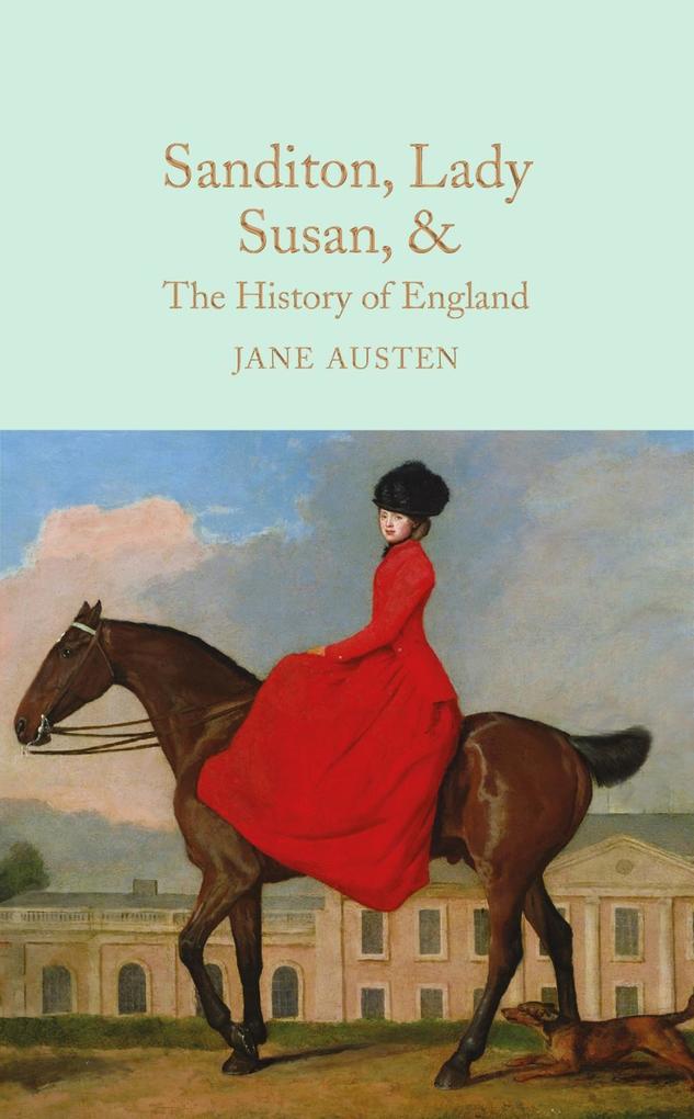 Sanditon Lady Susan & The History of England