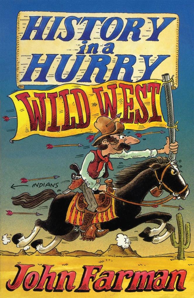 History in a Hurry 14: Wild West