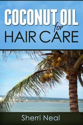 Coconut Oil For Hair Care
